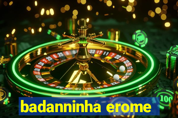 badanninha erome